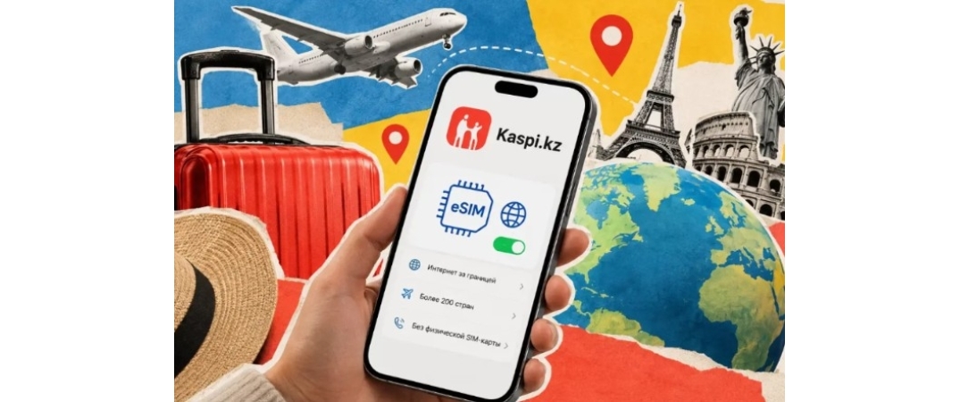 Kaspi.kz, Yurt Dışı Seyahatleri İçin eSIM Hizmetini Başlattı