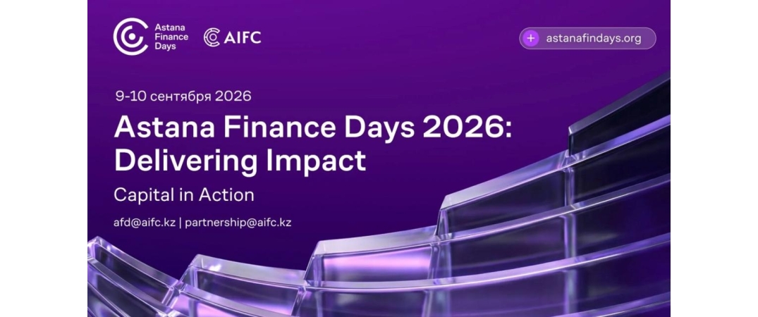 Avrasya’nın En Büyük Finans Forumu “Astana Finance Days” Eylül Ayında Düzenlenecek