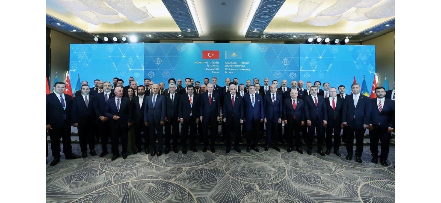 Kazakistan–Türkiye İş Forumu Astana | 2026